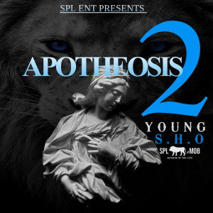 อัลบัม Apotheosis 2 (Explicit) ศิลปิน Young S.H.O