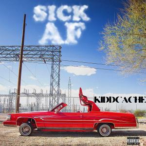收聽KiddCache的Sick AF (Explicit)歌詞歌曲
