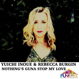 Listen to Nothing's Guna Stop My Love (Original Instrumental) song with lyrics from Yuichi Inoue