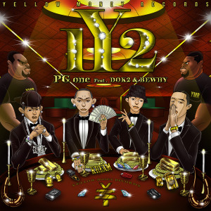 PG One的專輯1Y2 (feat. Dok2 & BewhY)