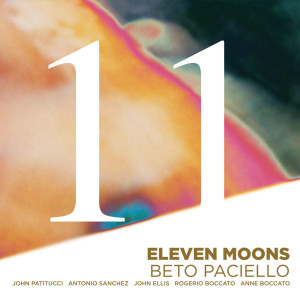 Beto Paciello的专辑ELEVEN MOONS