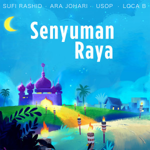 收聽Sufie Rashid的Senyuman Raya歌詞歌曲