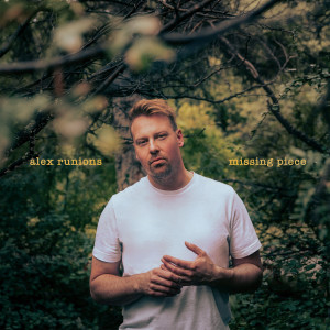 Album Missing Piece from Alex Runions