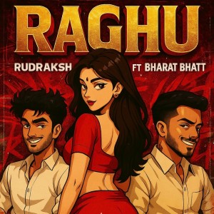 Album RAGHU from Rudraksh