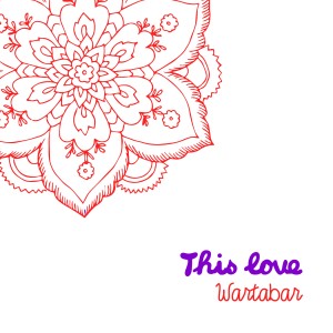 Dengarkan THIS LOVE (Debute) lagu dari WARTABAR dengan lirik