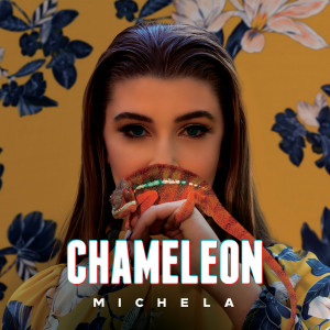 收聽Michela的Chameleon歌詞歌曲