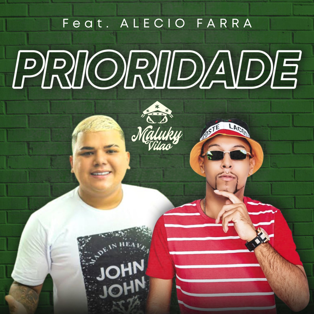 Prioridade (Feat. Alecio Farra)
