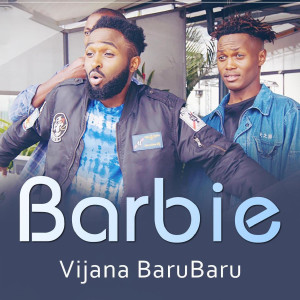 收聽Vijana BaruBaru的Barbie歌詞歌曲