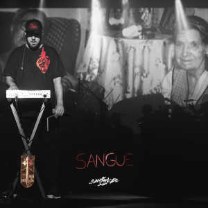 Listen to Sangue (Ao Vivo) (Explicit) song with lyrics from SAM THE KID