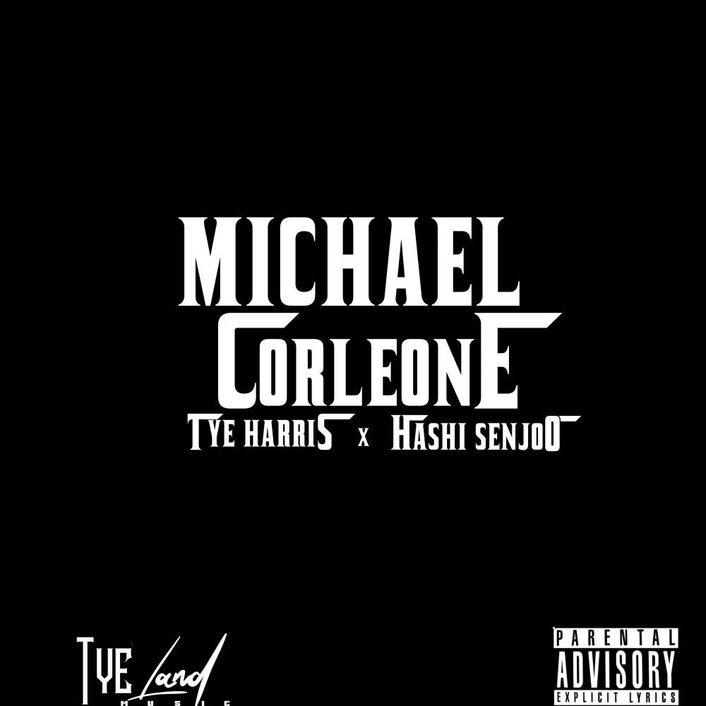 Michael Corleone (feat. Hashi Senjoo) (Explicit)