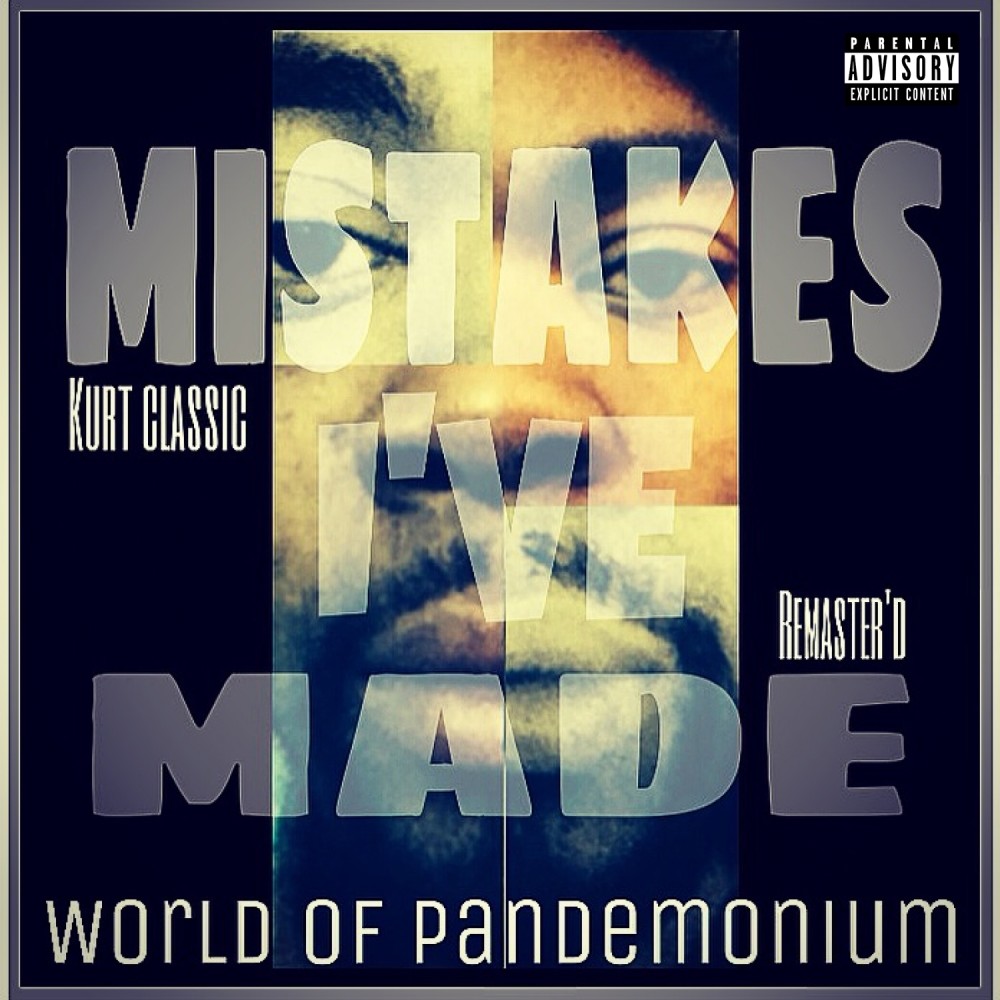 Mistakes I've Made (Remaster'd) (Explicit) (Remaster'd|Explicit)