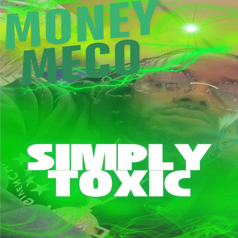 Simply Toxic (Explicit)