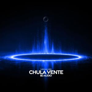 Album Chula Vente (8D Audio) from surround.