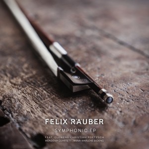 Felix Räuber的專輯Symphonic