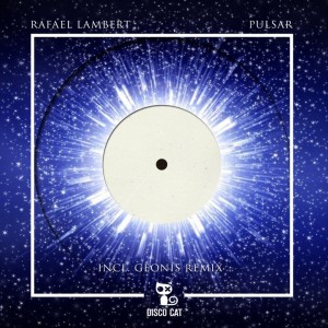 Listen to Pulsar (Geonis Remix) song with lyrics from Rafael Lambert