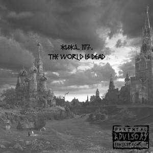 收聽жижа.的THE WORLD IS DEAD (Explicit)歌詞歌曲