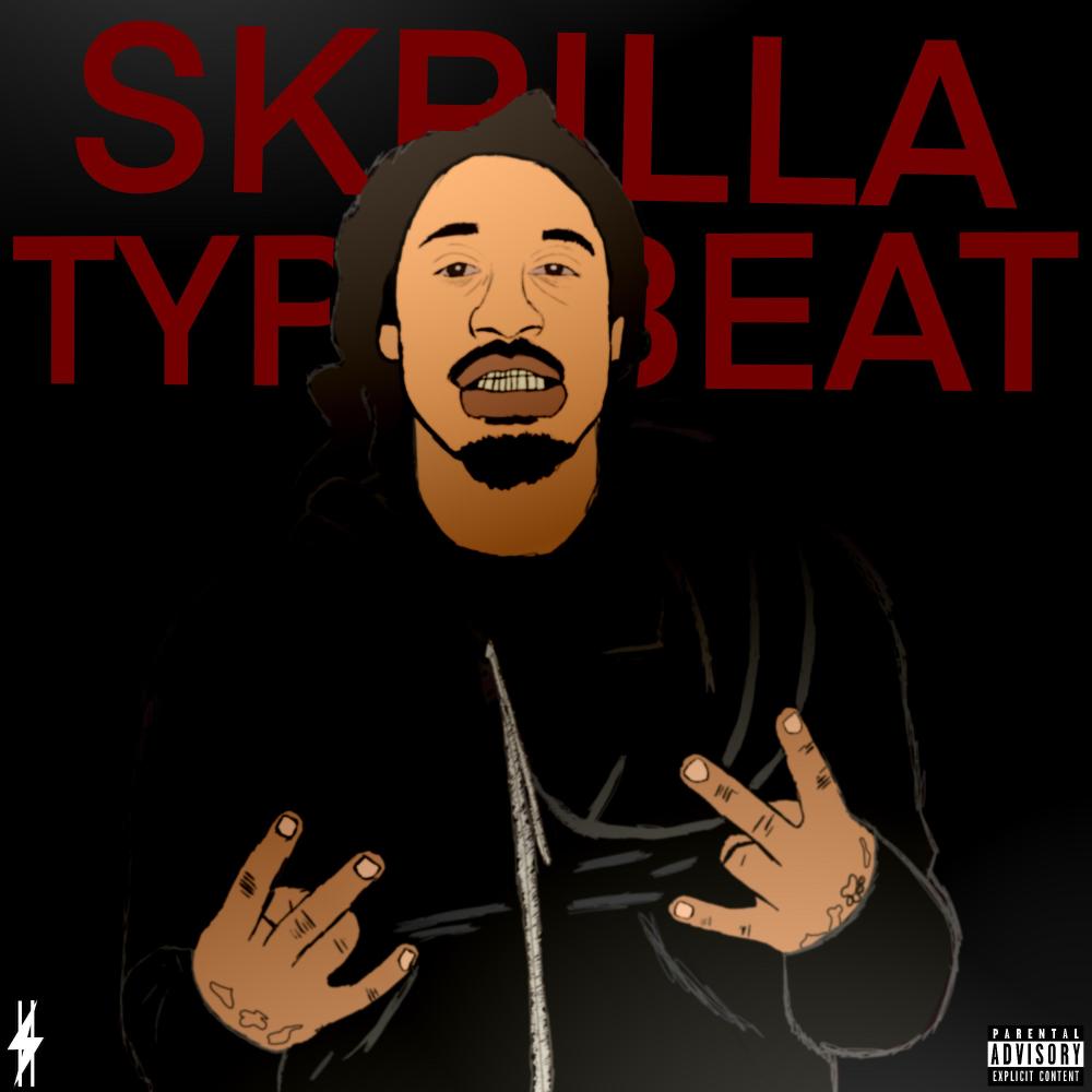 Skrilla Type Beat (Explicit)