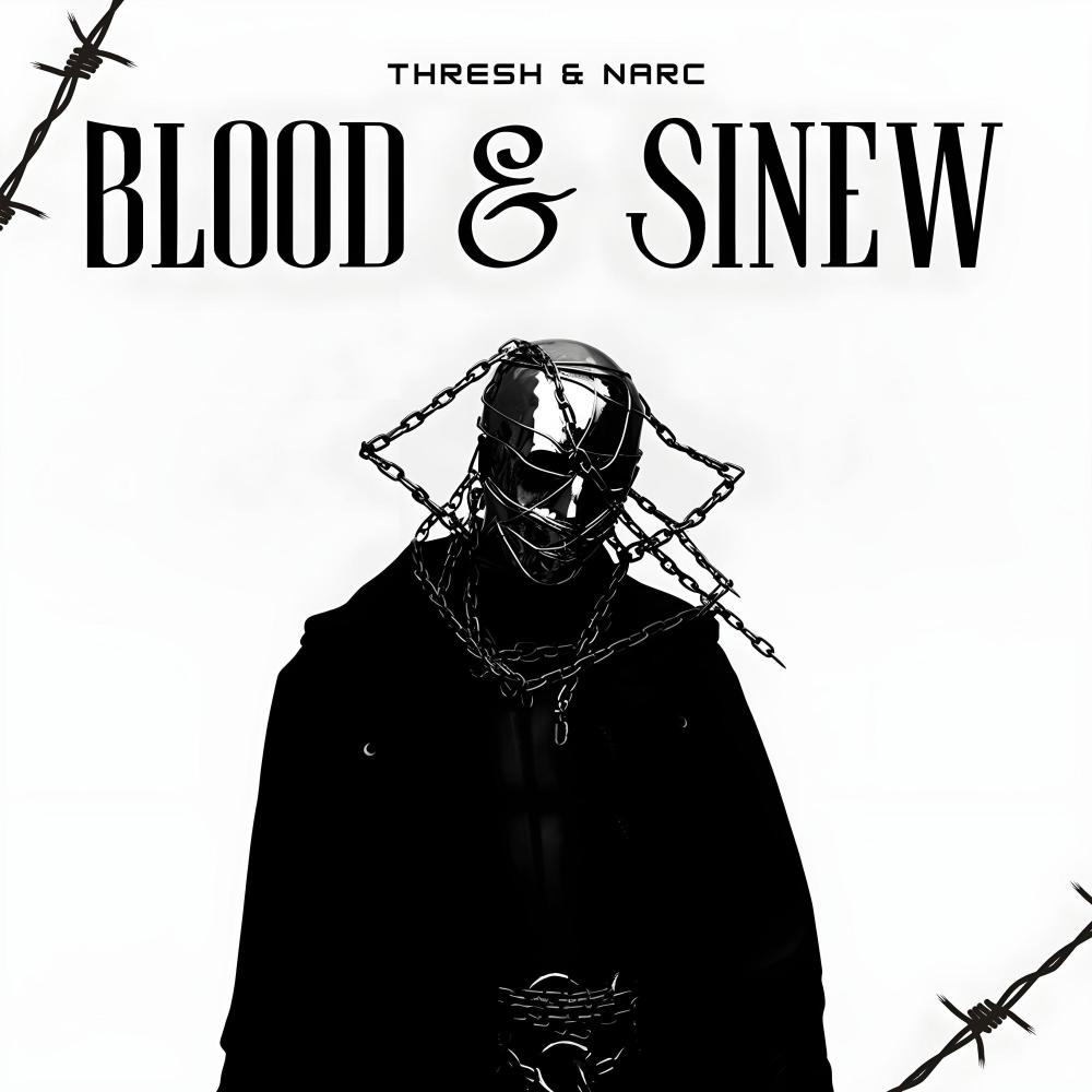 BLOOD AND SINEW