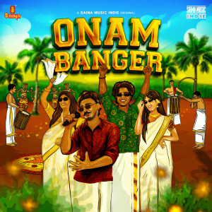 Listen to Onam Banger (From Saina Music Indie) song with lyrics from Baluccciiii