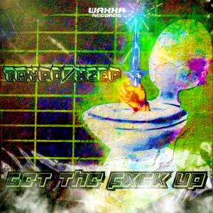 ดาวน์โหลดและฟังเพลง GET THE FXCK UP พร้อมเนื้อเพลงจาก Trypdø