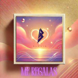 收聽Blevia的Me Regalas歌詞歌曲
