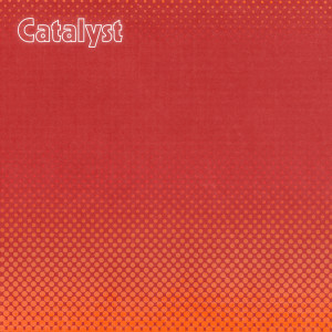 ดาวน์โหลดและฟังเพลง Catalyst พร้อมเนื้อเพลงจาก Franco Carter