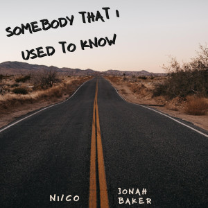 Ni/Co的專輯Somebody That I Used to Know