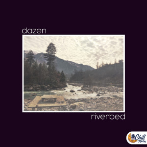 Album riverbed oleh Dazen