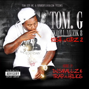 Album Kush n Kupz 2 (Explicit) from Tom. G