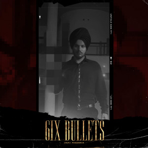 Listen to 6ix Bullets song with lyrics from Jaura Phagwara