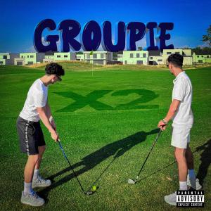 Album Groupie (Explicit) oleh X2