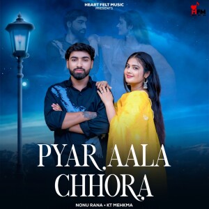 Album Pyar Aala Chhora from Nonu Rana