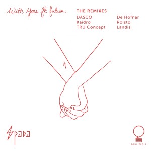 ดาวน์โหลดและฟังเพลง With You (Landis Remix) พร้อมเนื้อเพลงจาก Spada