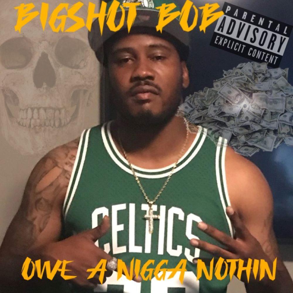 Owe A Nigga Nothin (feat. South 6 Bars) (Explicit)