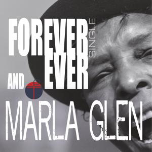 Album Forever and Ever from Marla Glen