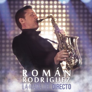 Román Rodríguez的專輯La Magia del Directo