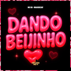Dando Beijinho (Explicit) dari MC RD