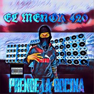 Listen to PRENDE LA BOCINA (Explicit) song with lyrics from Menor 420