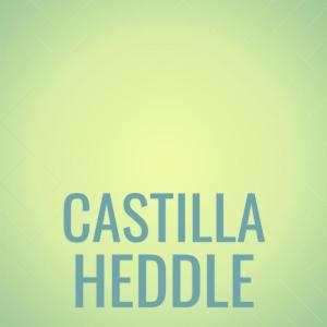 Various的专辑Castilla Heddle