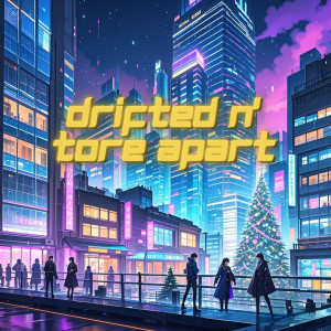 Album Drifted n' tore Apart from 