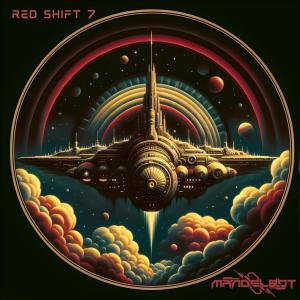收聽MANDELbot的Red Shift 7歌詞歌曲
