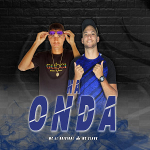 收聽Mc Clark的Na Onda (Explicit)歌詞歌曲
