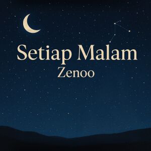 Album Setiap Malam (Explicit) from Zenoo