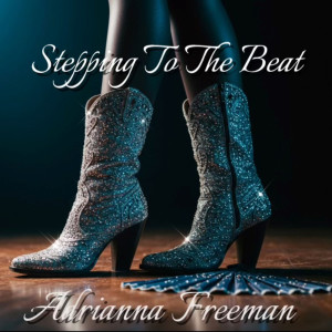 ดาวน์โหลดและฟังเพลง Stepping to the Beat พร้อมเนื้อเพลงจาก Adrianna Freeman