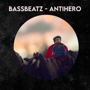 Listen to Antihero song with lyrics from Bassbeatz