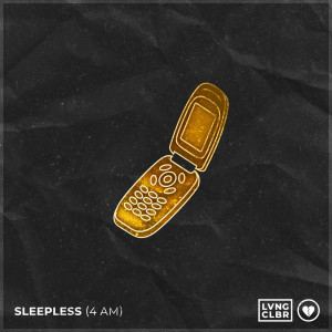 Loving Caliber的專輯Sleepless (4 AM) (Explicit)