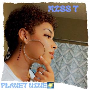 Miss T的专辑Planet 9