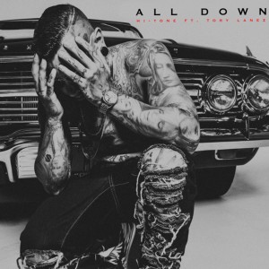 收聽Hi-Tone的All Down (Explicit)歌詞歌曲