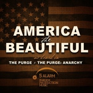 收聽5 Alarm Music的America the Beautiful Gospel (As Heard In "The Purge" & "The Purge: Anarchy")歌詞歌曲