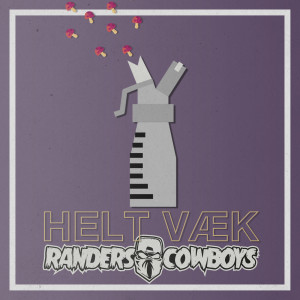 ดาวน์โหลดและฟังเพลง Helt Væk (Explicit) พร้อมเนื้อเพลงจาก Randers Cowboys
